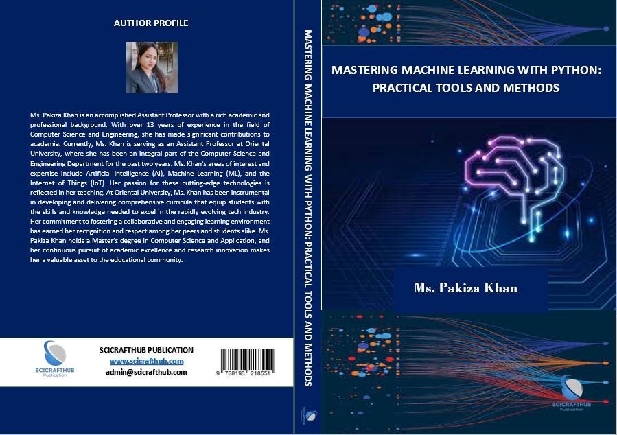 MASTERING MACHINE LEARNING WITH PYTHON: PRACTICAL TOOLS AND METHODS