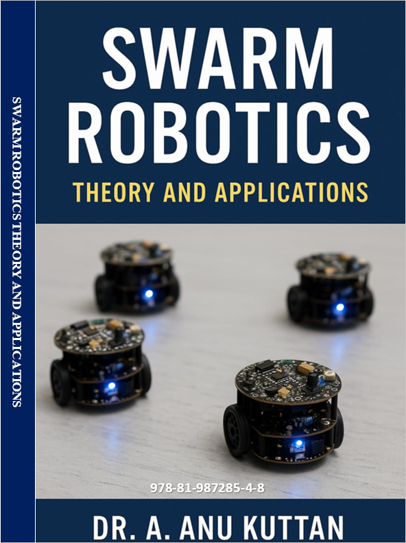 SWARM ROBOTICS THEORY AND APPLICATIONS 