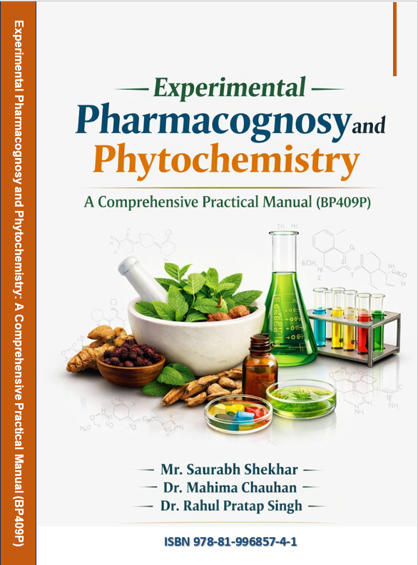 Experimental Pharmacognosy and Phytochemistry: A Comprehensive Practical Manual (BP409P)
